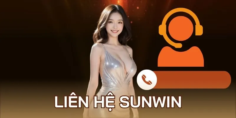 Đôi điều cần nhớ khi thực hiện liên hệ Sunwin