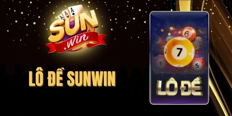 Lô Đề Sunwin - Quay Số Minh Bạch, Truy Tìm Thưởng Bạc Tỷ