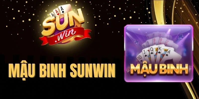 Mậu Binh Sunwin - Game Bài Chiến Thuật Đánh 1 Ăn 32