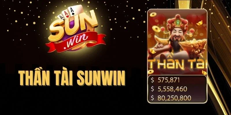 Thần Tài Sunwin - Slot 25 Dòng Trả Thưởng, Jackpot 500 Triệu